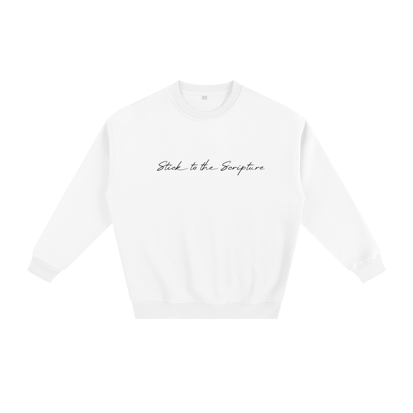 White sweatshirt with 'Stick to the Scripture' text on a white background